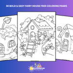 30 Free Bold & Easy Fairy House Coloring Pages: A Magical Coloring Adventure!